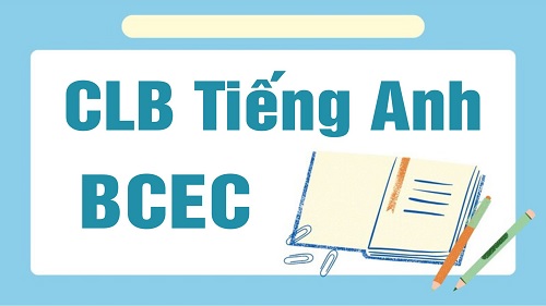 CLB tiếng Anh BCEC